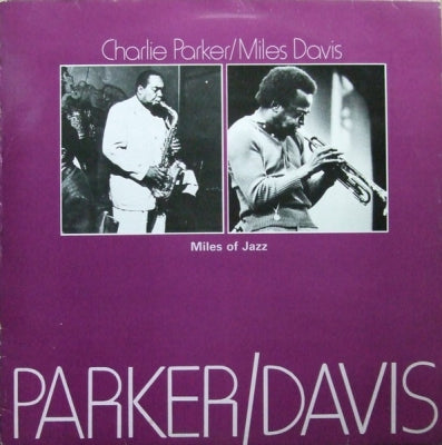 CHARLIE PARKER / MILES DAVIS - Miles Of Jazz