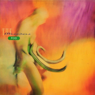 THE BREEDERS - Pod