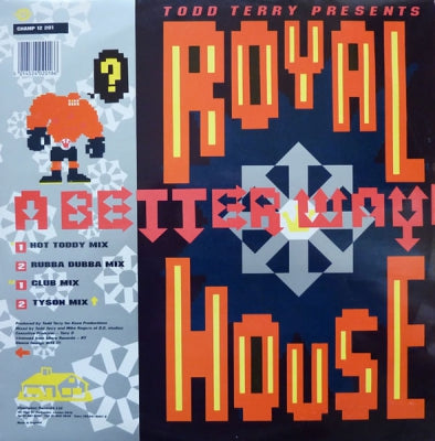 ROYAL HOUSE - A Better Way
