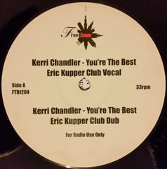 KERRI CHANDLER / OCTAVIA - You're The Best / Strength