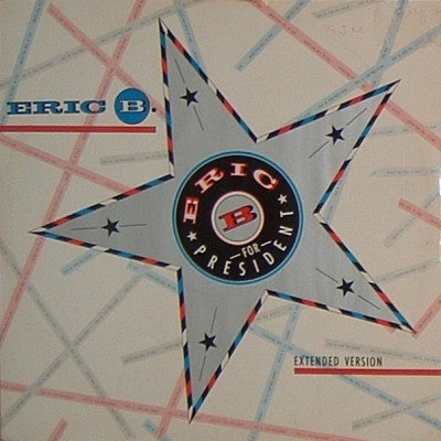 ERIC B. & RAKIM - Eric B For President