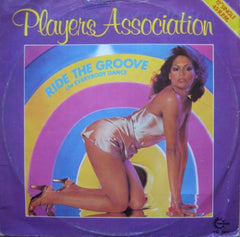 THE PLAYERS ASSOCIATION - Ride The Groove / Everybody Dance