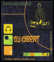 DJ Q-BERT - Demolition Pumpkin Squeeze Music A Preskool Breakmix