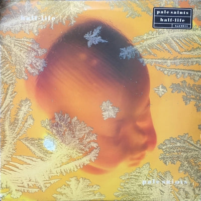 PALE SAINTS - Half-Life EP