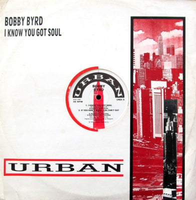 BOBBY BYRD - I Know You Got Soul / Hot Pants