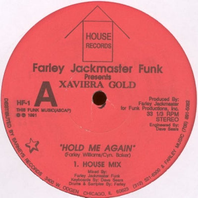 FARLEY JACKMASTER FUNK presents XAVIER GOLD - Hold Me Again
