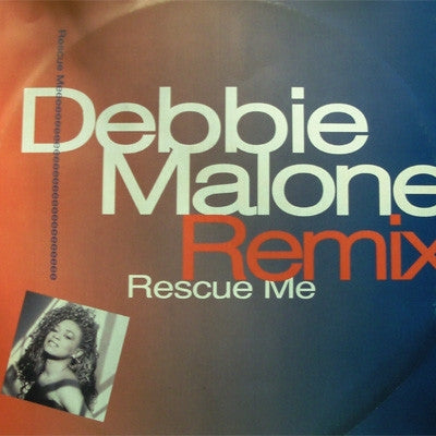 DEBBIE MALONE - Rescue Me