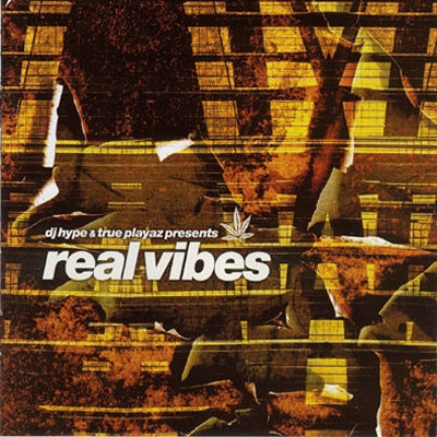 DJ HYPE & TRUE PLAYAZ PRESENTS - Real Vibes