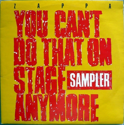 FRANK ZAPPA - You Can't Do That On Stage Anymore