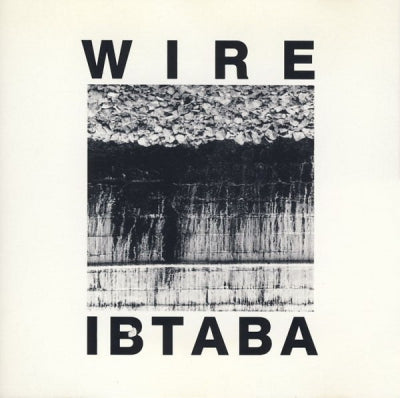 WIRE - It's Beginning To And Back Again