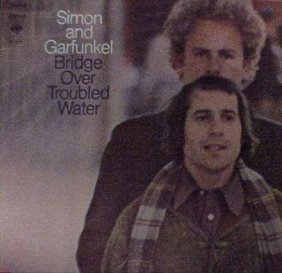 SIMON & GARFUNKEL - Bridge Over Troubled Water