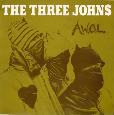 THE THREE JOHNS - A.W.O.L.