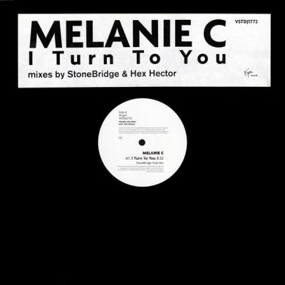 MELANIE C  - I Turn To You