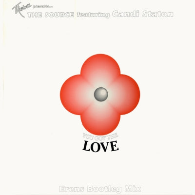 THE SOURCE FEAT. CANDI STATON - You Got The Love