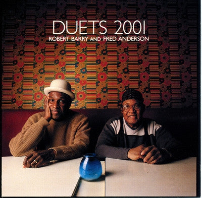 ROBERT BARRY & FRED ANDERSON - Duets 2001