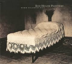 RED HOUSE PAINTERS - Down Colorful Hill