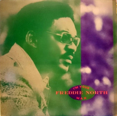 FREDDIE NORTH - I'm Your Man