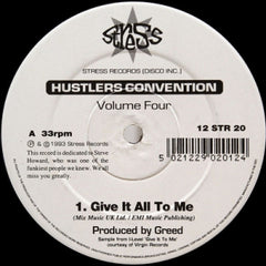 HUSTLERS CONVENTION - Volume Four feat Give It All To Me / Feeling Of Love / Get Yourself Together