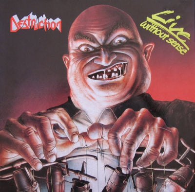 DESTRUCTION - Live Without Sense