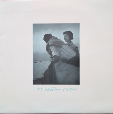 WEDDING PRESENT - Anyone Can Make A Mistake