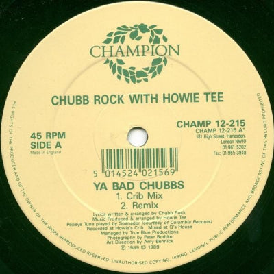 CHUBB ROCK - Ya Bad Chubbs