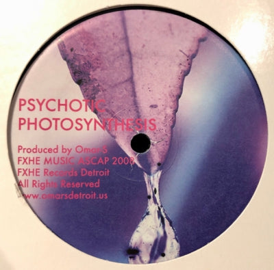 OMAR-S - Psychotic Photosynthesis