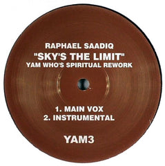 RAPHAEL SAADIQ - Sky's The Limit (Yam Who's Spiritual Rework)
