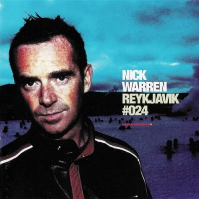 VARIOUS ARTISTS - Nick Warren – Reykjavik #024