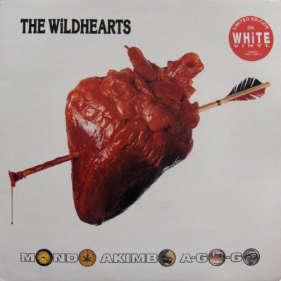THE WILDHEARTS - Mondo Akimbo A-Go-Go