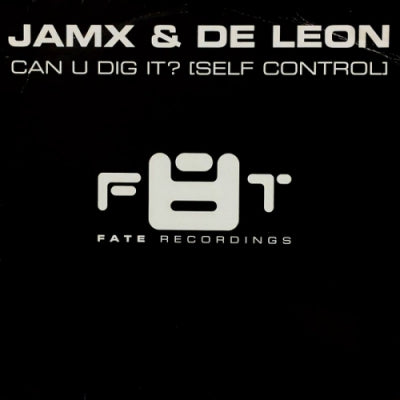 JAMX & DELEON - Can You Dig It? [Self Control]