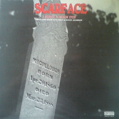 SCARFACE - I Seen A Man Die
