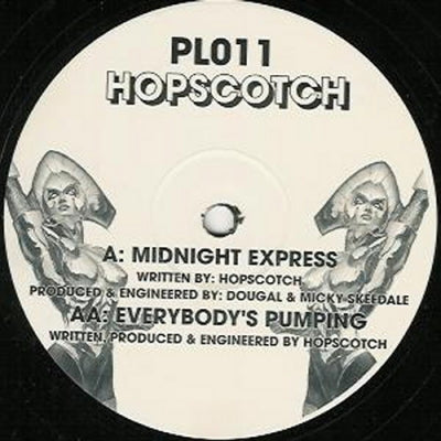 HOPSCOTCH - Midnight Express / Everybody's Pumping