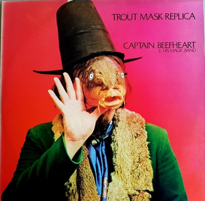 CAPTAIN BEEFHEART & HIS MAGIC BAND - Trout Mask Replica