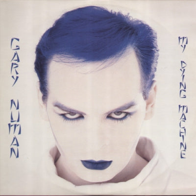 GARY NUMAN - My Dying Machine