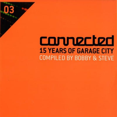 VARIOUS - Connected 15 Years Of Garage City