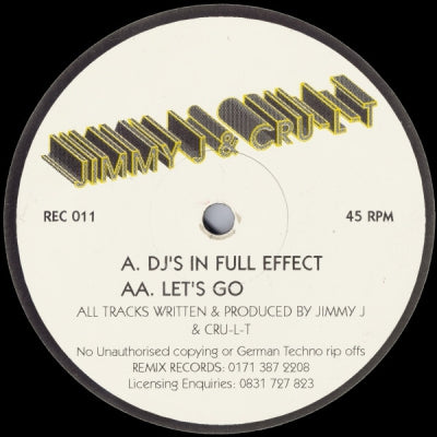 JIMMY J & CRU-L-T - DJ's In Full Effect / Let's Go