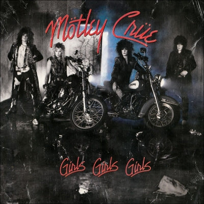 MöTLEY CRüE - Girls Girls Girls