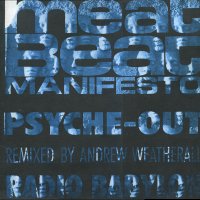 MEAT BEAT MANIFESTO - Psyche Out / Radio Babylon