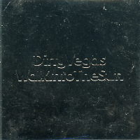 DIRTY VEGAS - Walking Into The Sun