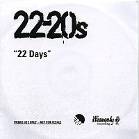 22-20s - 22 Days / Cut You Down