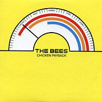THE BEES - Chicken Payback