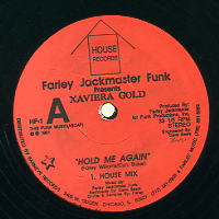 FARLEY JACKMASTER FUNK presents XAVIER GOLD - Hold Me Again