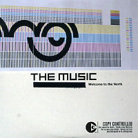 THE MUSIC - Welcome To The North