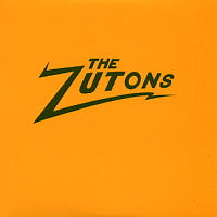 THE ZUTONS - Don't Ever Think