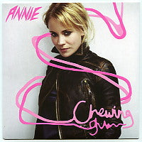 ANNIE - Chewing Gum