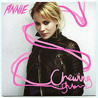 ANNIE - Chewing Gum