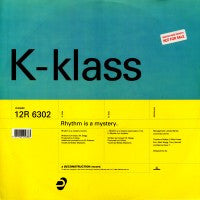 K-KLASS - Rhythm Is A Mystery