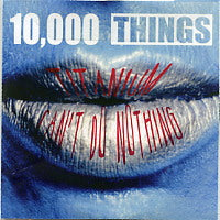 10,000 THINGS - Titanium / Can't Do Nothing