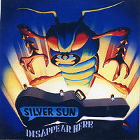 SILVER SUN - Disappear Here