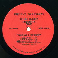 TODD TERRY PRESENTS SAX - This Will Be Mine
